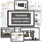 Design Business Bundle (everything in the shop!)