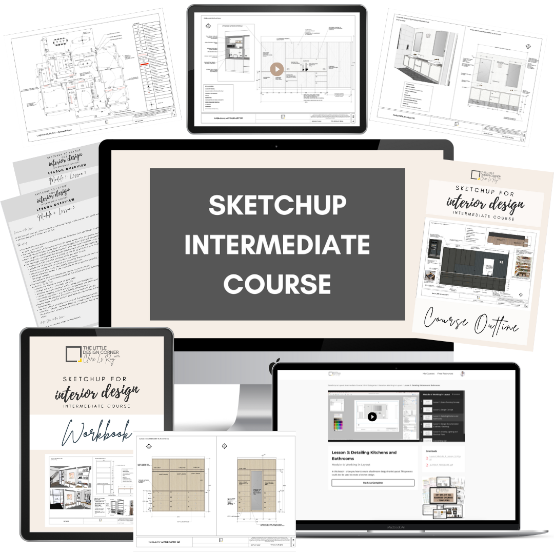 SketchUp for Interior Design - Intermediate Course – The Little Design ...